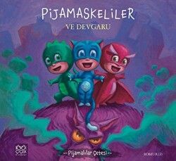 Pijamaskeliler ve Devgaru - 1