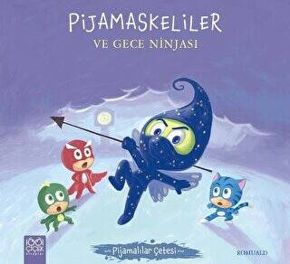Pijamaskeliler ve Gece Ninjası - Pijamalılar Çetesi - 1