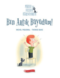 Pikolo ile Felsefe Öğreniyorum - Ben Artık Büyüdüm! - ODTÜ Geliştirme Vakfı Yayıncılık