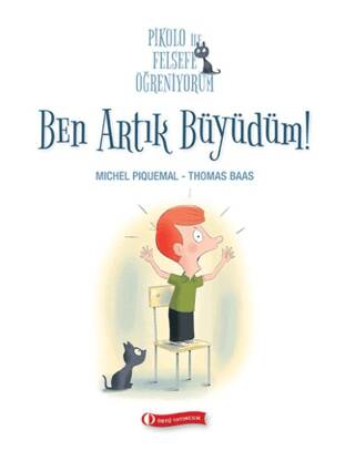 Pikolo ile Felsefe Öğreniyorum - Ben Artık Büyüdüm! - 1