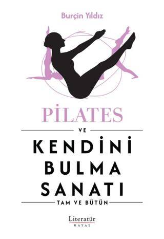 Pilates ve Kendini Bulma Sanatı - 1