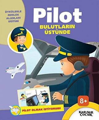 Pilot Bulutların Üstünde - Pilot Olmak İstiyorum! - 1