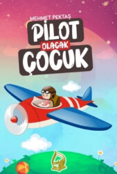 Pilot Olacak Çocuk - 1