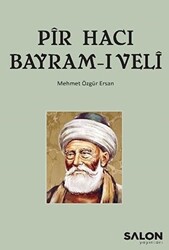 Pir Hacı Bayram-ı Veli - 1