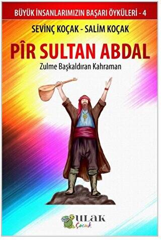 Pir Sultan Abdal - Zulme Başkaldıran Kahraman - 1