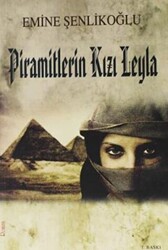 Piramitlerin Kızı Leyla - 1