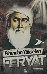 Pirandan Yükselen Feryat - 1