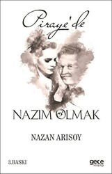 Piraye`de Nazım Olmak - 1