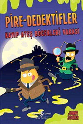 Pire-Dedektifler : Kayıp Ateş Böcekleri Vakası - 1
