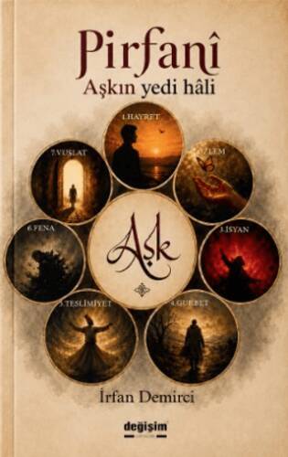 Pirfanî - Aşkın Yedi Hâli - 1