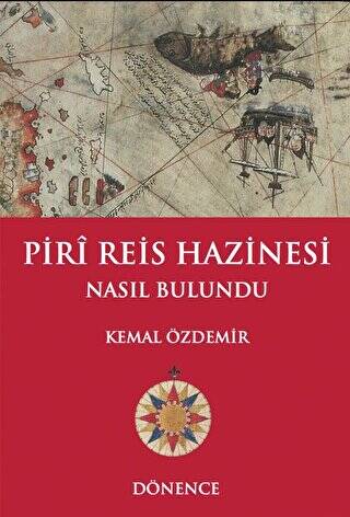 Piri Reis Hazinesi Nasıl Bulundu - 1