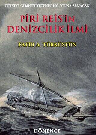 Piri Reis`in Denizcilik İlmi - 1