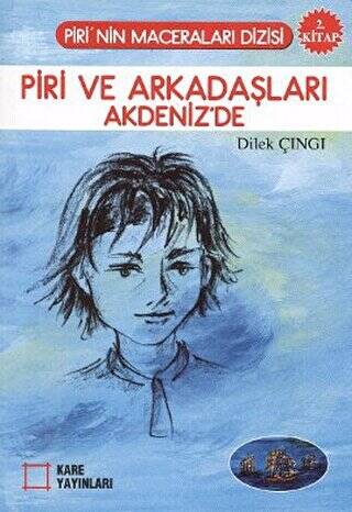 Piri ve Arkadaşları Akdeniz’de - 1