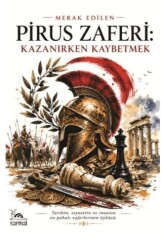 Pirus Zaferi: Kazanırken Kaybetmek - Sarmal Kitabevi