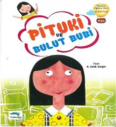 Pituki ve Bulut Bubi - Turkuvaz Çocuk