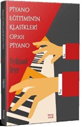 Piyano Eğitiminin Klasikleri Op.101 Piyano - 1