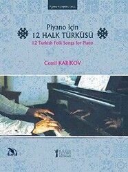 Piyano İçin 12 Halk Türküsü - 1