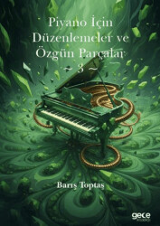 Piyano İçin Düzenlemeler ve Özgün Parçalar 3 - Gece Kitaplığı