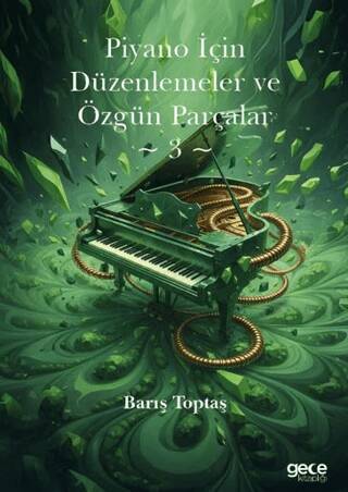 Piyano İçin Düzenlemeler ve Özgün Parçalar 3 - 1