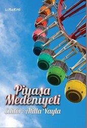 Piyasa Medeniyeti - 1