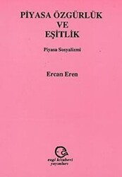Piyasa Özgürlük ve Eşitlik Piyasa Sosyalizmi - 1