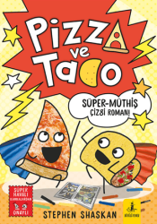 Pizza ve Tako - Süper Müthiş Çizgi Roman - Büyülü Fener Yayınları