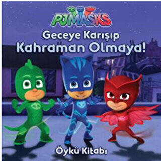 Pjmasks - Geceye Karışıp Kahraman Olmaya! - 1