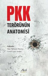 PKK Terörünün Anatomisi - Aktif Yayınevi
