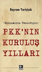 PKK`nın Kuruluş Yılları - Kaynak Yayınları