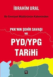PKK`nın Şehir Savaşı ve PYD-YPG Tarihi - 1