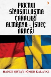 PKK’nın Siyasallaşma Çabaları Almanya-İsveç Örneği - 1