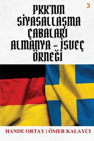 PKK’nın Siyasallaşma Çabaları Almanya-İsveç Örneği - 1
