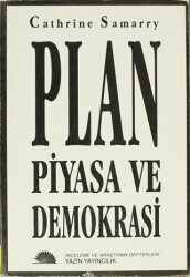 Plan ve Piyasa ve Demokrasi - Yazın Yayıncılık