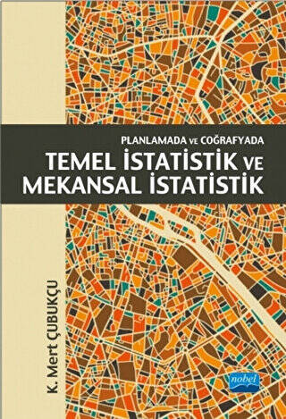 Planlamada ve Coğrafyada Temel İstatistik ve Mekansal İstatistik - 1