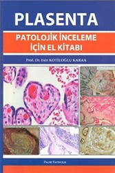 Plasenta Patolojik İnceleme İçin El Kitabı - 1