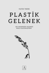 Plastik Gelenek - Ahval Yayınları