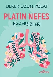 Platin Nefes Egzersizleri - 1