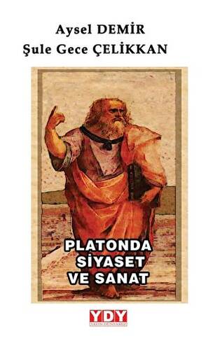 Platonda Siyaset ve Sanat - 1