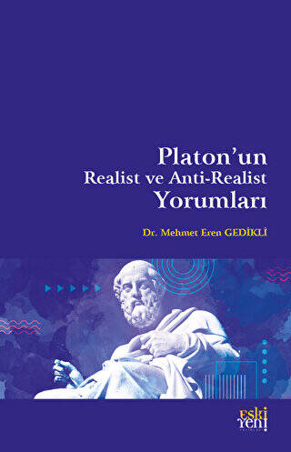 Platon`un Realist ve Anti-Realist Yorumları - 1