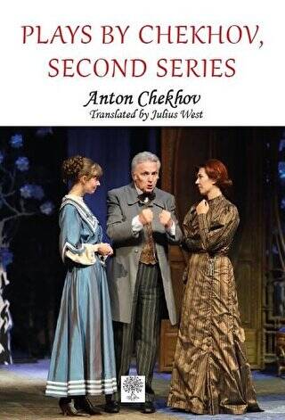 Plays by Chekhov, Second Series - 1