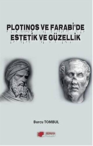 Plotinos ve Farabi`de Estetik ve Güzellik - 1