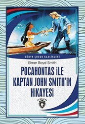 Pocahontas İle Kaptan John Smith’İn Hikayesi - 1