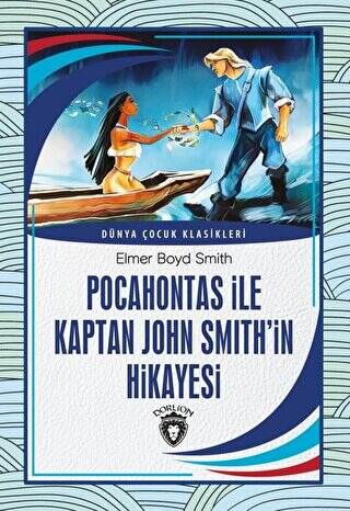 Pocahontas İle Kaptan John Smith’İn Hikayesi - 1