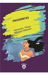 Pocahontas Pocahontas İspanyolca Türkçe Bakışımlı Hikayeler - Dorlion Yayınları