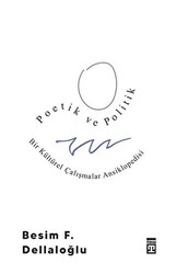 Poetik ve Politik - Timaş Yayınları