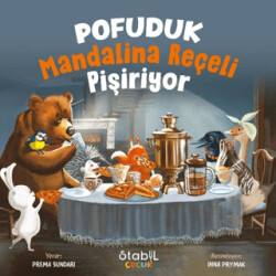 Pofuduk Mandalina Reçeli Pişiriyor - Stabil Kitap