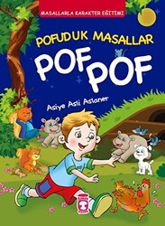 Pofuduk Masallar Pof Pof - Masallarla Karakter Eğitimi Fleksi Cilt - 1