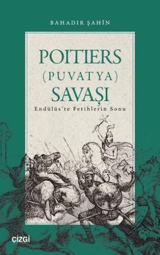Poitiers Puvatya Savaşı - 1