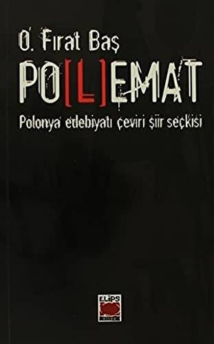 Polemat Polonya Edebiyatı Çeviri Şiir Seçkisi - 1