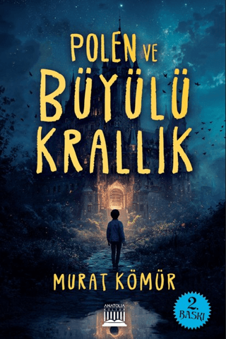 Polen ve Büyülü Krallık - 1